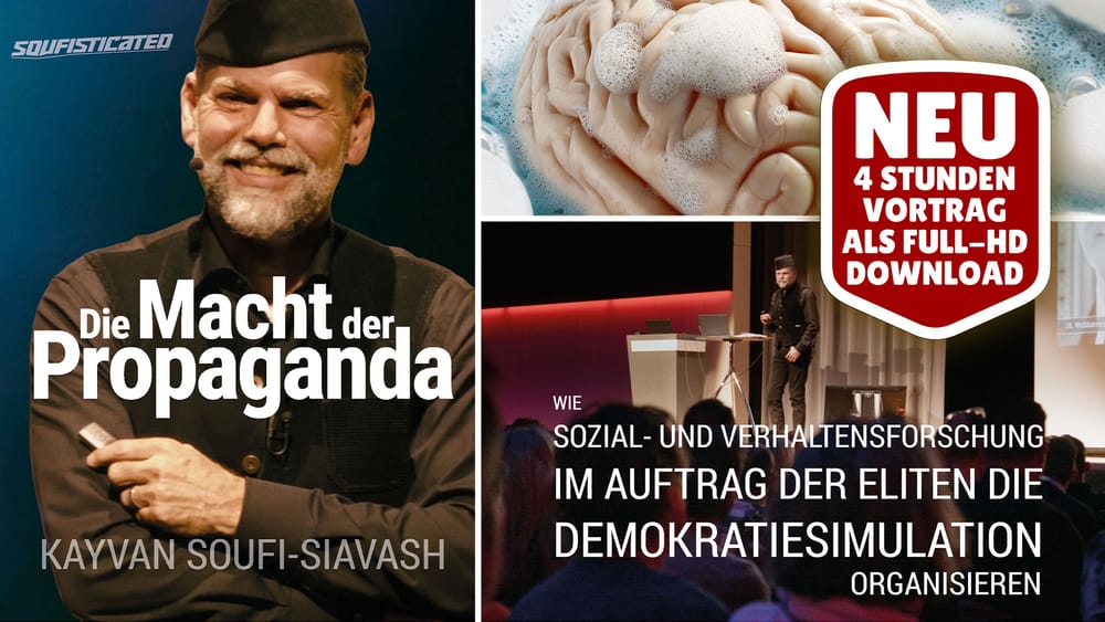"Die Macht der Propaganda" – Vortrag in Full-HD von Kayvan Soufi-Siavash – Jetzt Download kaufen! Beitragsbild