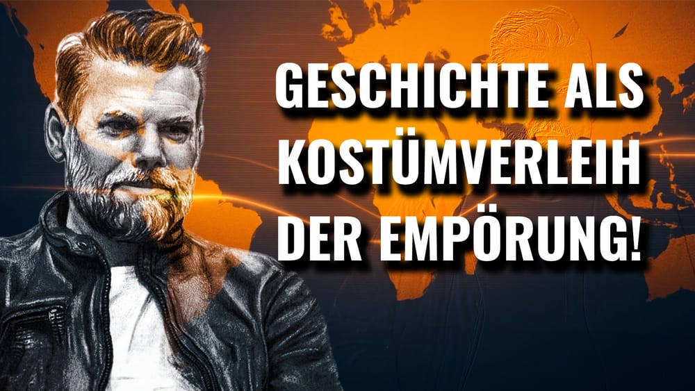 Der Kommentar #15: Geschichte als Kostümverleih der Empörung | Von Kayvan Soufi-Siavash Beitragsbild