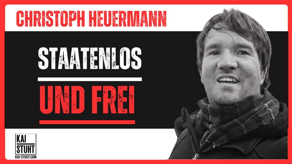 Staatenlos, überall zu Hause | Interview mit Christoph Heuermann über echte Freiheit Beitragsbild